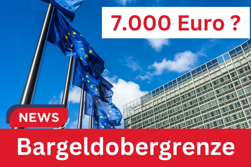 Senkung der Bargeldobergrenze: Das EU-Parlament plant aktuell 7.000 Euro