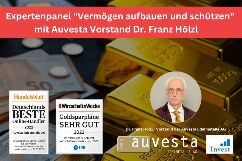 Zusammen mit anderen Experten erläuterte AUVESTA Vorstand Dr. Franz Hölzl, wie Anleger trotz steigender Inflation, Zinserhöhungen und der politischen Unsicherheit ihr Vermögen absichern können.